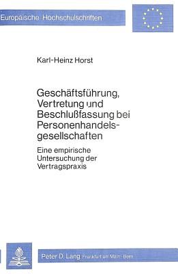 Geschaeftsfuehrung, Vertretung und Beschlussfassung bei Personenhandelsgesellschaften