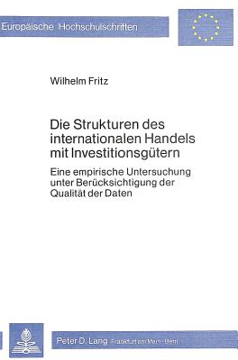 Die Strukturen des internationalen Handels mit Investitionsguetern