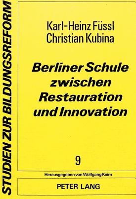 Berliner Schule zwischen Restauration und Innovation