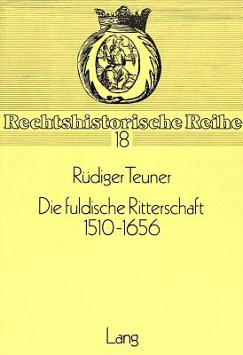 Die fuldische Ritterschaft 1510-1656