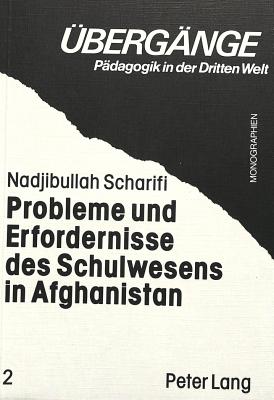 Probleme und Erfordernisse des Schulwesens in Afghanistan