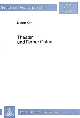 Theater und ferner Osten