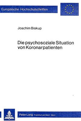 Die psychosoziale Situation von Koronarpatienten