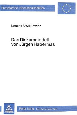 Das Diskursmodell von Juergen Habermas