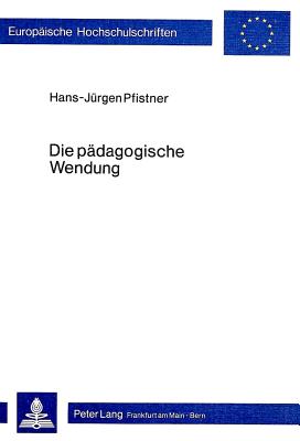 Die paedagogische Wendung