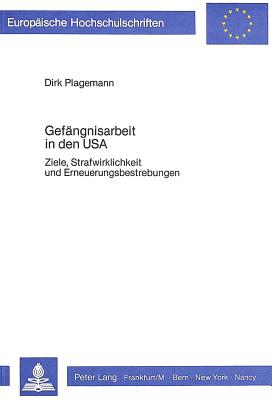 Gefaengnisarbeit in den USA