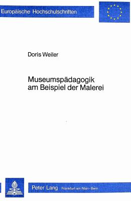 Museumspaedagogik am Beispiel der Malerei