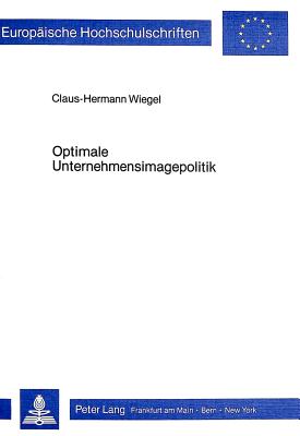 Optimale Unternehmensimagepolitik