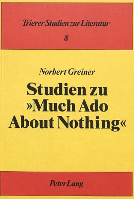 Studien zu «Much Ado About Nothing»