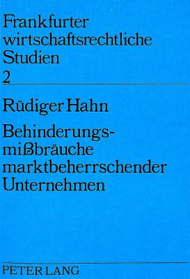 Behinderungsmissbraeuche marktbeherrschender Unternehmen