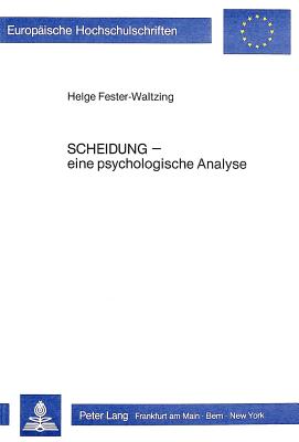 Scheidung - eine psychologische Analyse