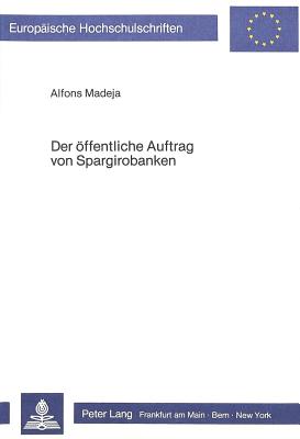 Der oeffentliche Auftrag von Spargirobanken