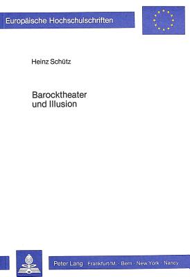 Barocktheater und Illusion