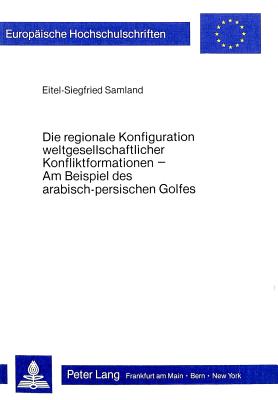 Die regionale Konfiguration weltgesellschaftlicher Konfliktformationen