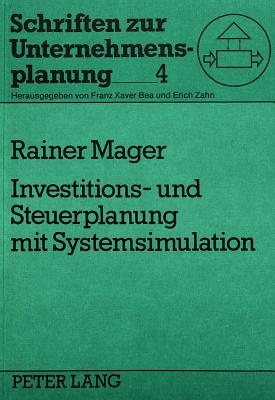 Investitions- und Steuerplanung mit Systemsimulation