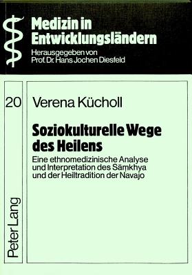 Soziokulturelle Wege des Heilens