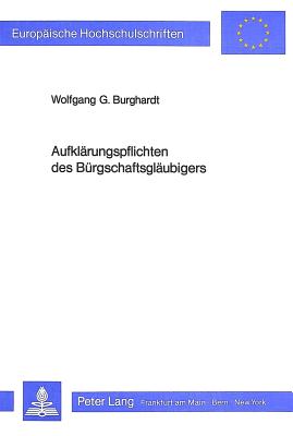 Aufklaerungspflichten des Buergschaftsglaeubigers