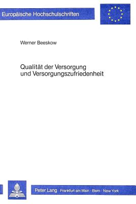 Qualitaet der Versorgung und Versorgungszufriedenheit