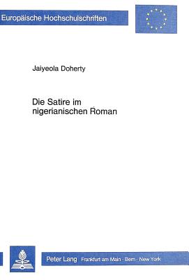 Die Satire im nigerianischen Roman