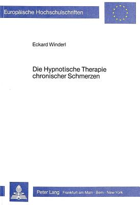 Die Hypnotische Therapie chronischer Schmerzen