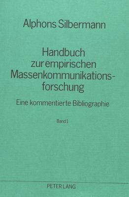 Handbuch zur empirischen Massenkommunikationsforschung