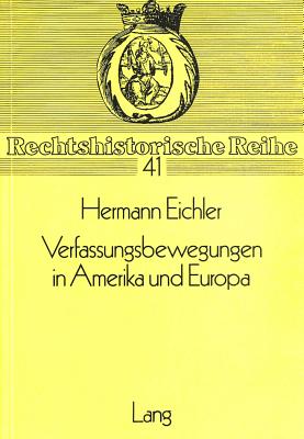 Verfassungsbewegungen in Amerika und Europa