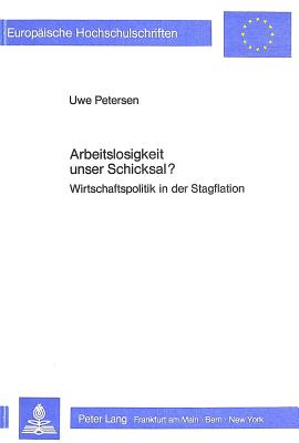 Arbeitslosigkeit unser Schicksal?