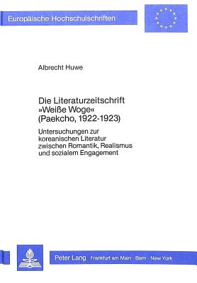 Die Literaturzeitschrift «Weisse Woge» (Paekcho, l922-l923)