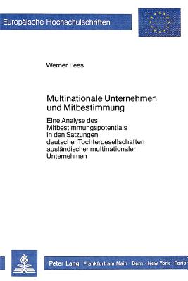 Multinationale Unternehmen und Mitbestimmung