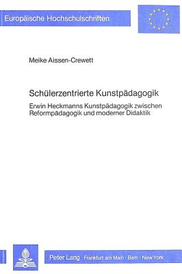 Schuelerzentrierte Kunstpaedagogik