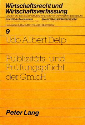 Publizitaets- und Pruefungspflicht der GmbH