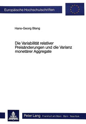 Die Variabilitaet relativer Preisaenderungen und die Varianz monetaerer Aggregate