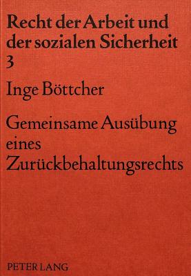 Gemeinsame Ausuebung eines Zurueckbehaltungsrechts