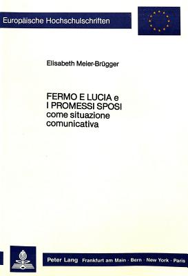 «Fermo e Lucia e I Promessi Sposi» come situazione comunicativa