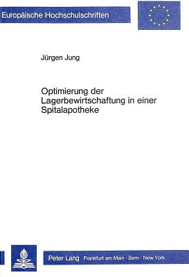 Optimierung der Lagerbewirtschaftung in einer Spitalapotheke