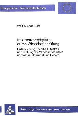 Insolvenzprophylaxe durch Wirtschaftspruefung