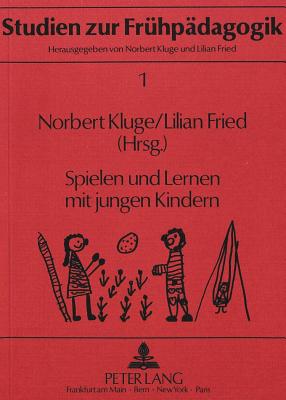 Spielen und Lernen mit jungen Kindern