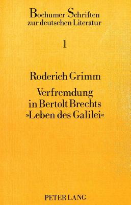 Verfremdung in Bertolt Brechts «Leben des Galilei»