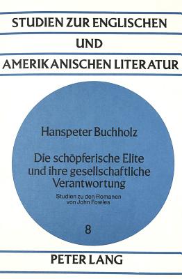 Die schoepferische Elite und ihre gesellschaftliche Verantwortung