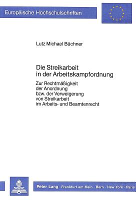 Die Streikarbeit in der Arbeitskampfordnung