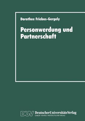 Personwerdung und Partnerschaft