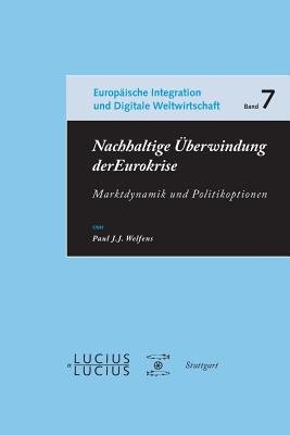 Nachhaltige UEberwindung der Eurokrise