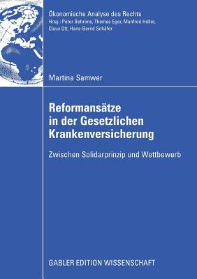 Reformansätze in der Gesetzlichen Krankenversicherung