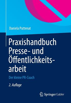 Praxishandbuch Presse- und Öffentlichkeitsarbeit