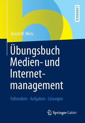 Übungsbuch Medien- und Internetmanagement
