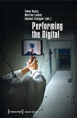 Performing the Digital