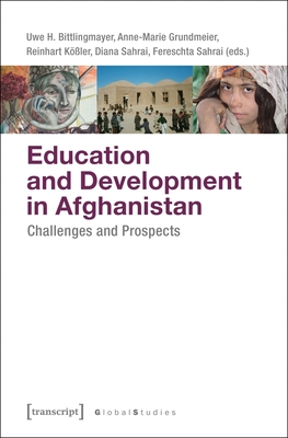 Education and Development in Afghanistan - Challenges and Prospects