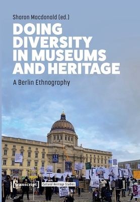 Doing Diversity in Museums and Heritage