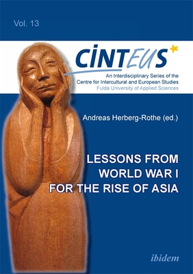 Lessons from World War I for the Rise of Asia