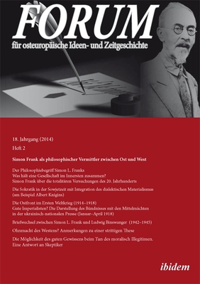 Forum fur Osteuropaische Ideen- Und Zeitgeschichte. 18. Jahrgang, Heft 2